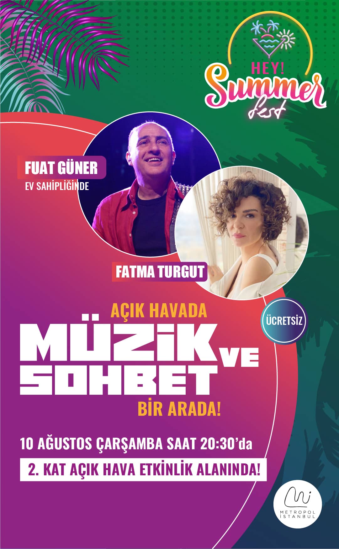 Hey! Summer Fest ile Metropol İstanbul’a kusursuz sesi ile Fatma Turgut geliyoooorrr!
