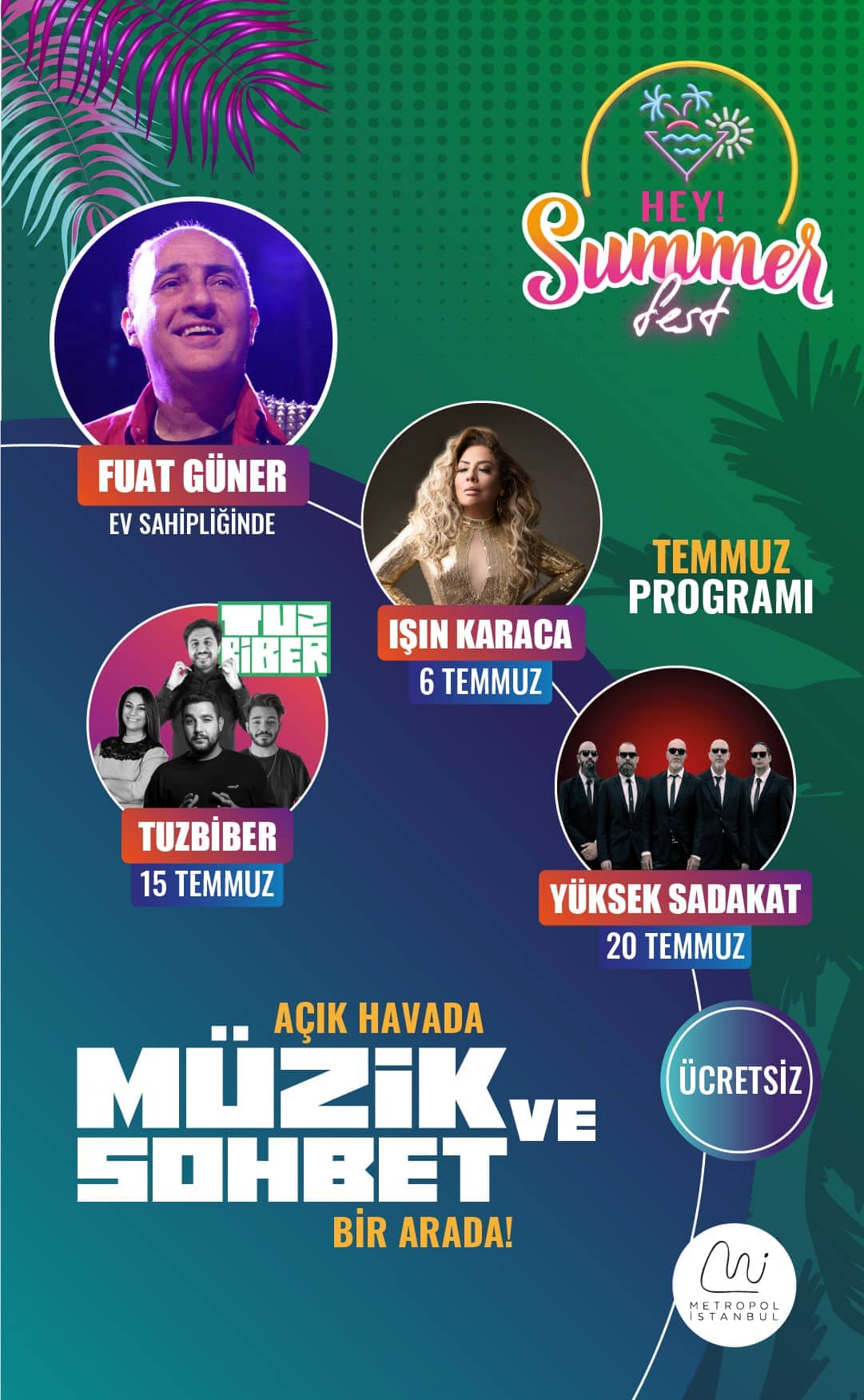 Hey! Summer Fest'22 Temmuz programı ile İstanbulluları eğlence için açık havaya davet ediyor!