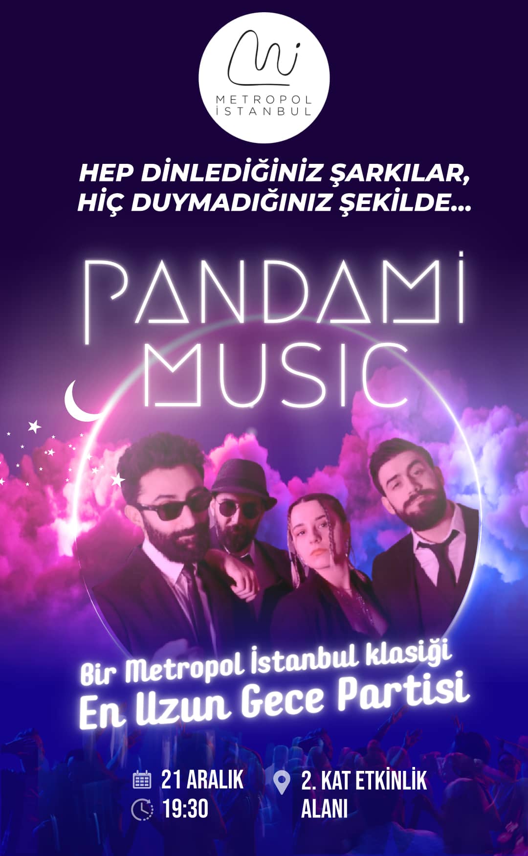 Metropol İstanbul Geleneksel 21 Aralık En Uzun Gece Konseri’nde Bu Yıl Pandami Music Olacak!