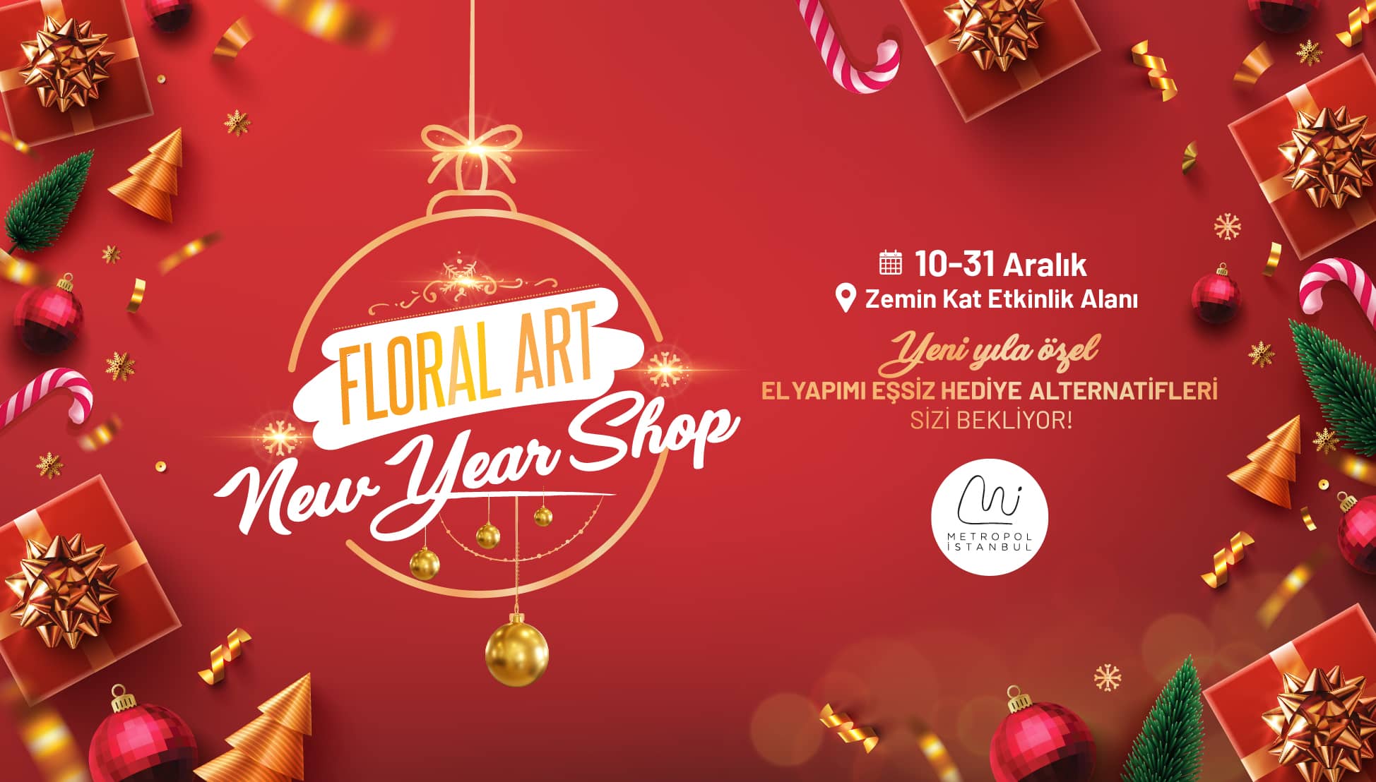 Yeni yıl hediye alternatifleri Metropol İstanbul Floral Art New Year Shop’ta Sizleri Bekliyor!