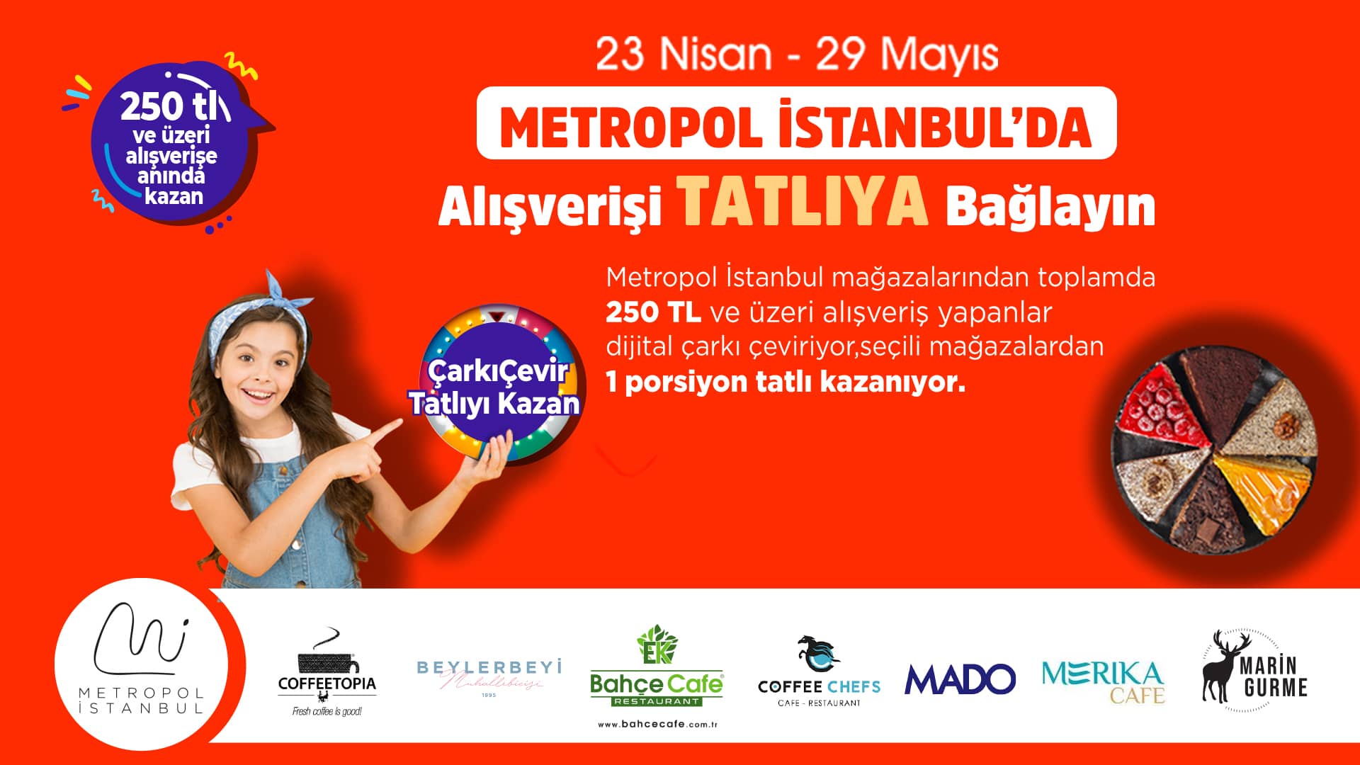 Metropol İstanbul'dan Alışverişi Tatlıya Bağlayan Kampanya!